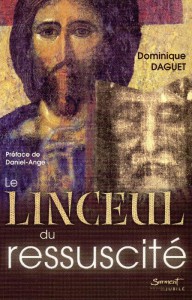 Le Linceul du Ressuscite - Dominique Daguet